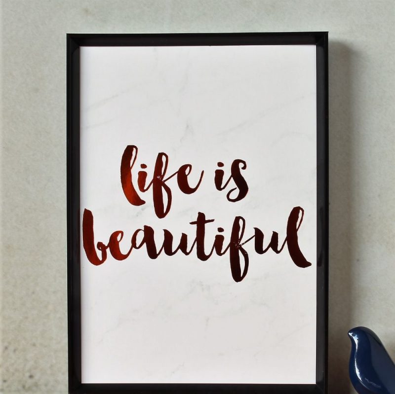 Life Is Beautiful Copper Foil Marble Art Print