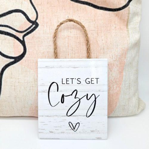 Let's Get Cozy Ceramic Wall Hanging