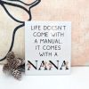 Life With Nana Ceramic Sign