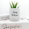 Always and Forever Quote Planter Pot