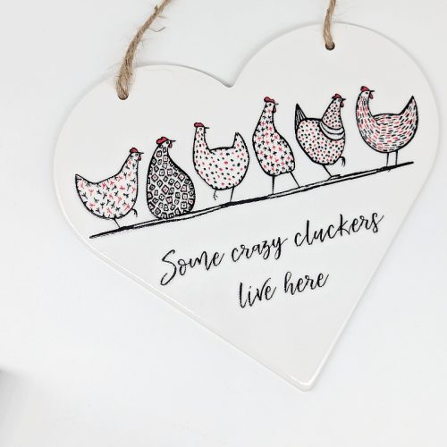Ceramic Wall Sign Some Crazy Cluckers Live Her